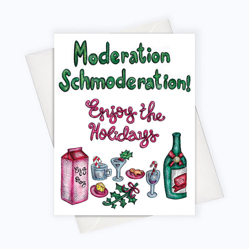 FUNNY HOLIDAY CARD | Moderation Schmoderation Card | Holiday Greeting Card | Holiday Party Card | Christmas Card