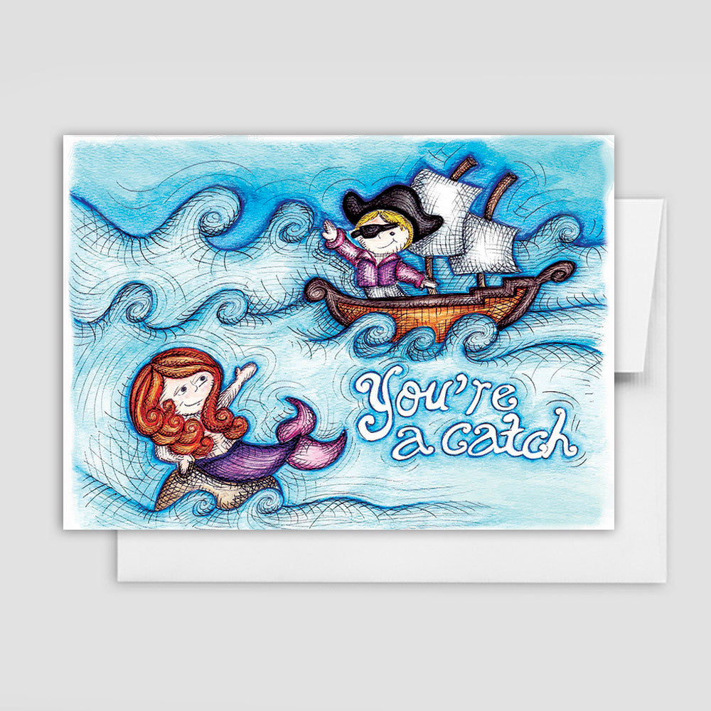 YOU'RE A CATCH Card - Love Card - Pirate Mermaid Card